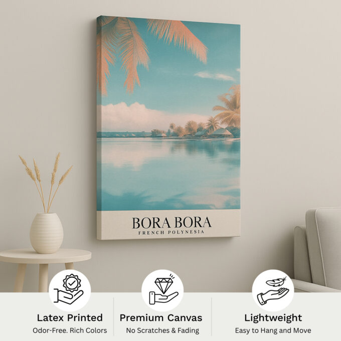 Bora Bora French Polynesia Canvas Wall Art – Tropical Lagoon Print for Beach House & Modern Decor - Image 4